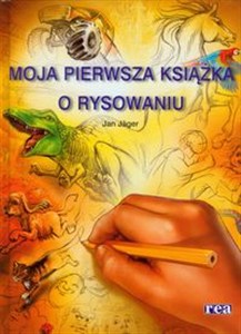 Obrazek Moja pierwsza książka o rysowaniu