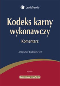 Obrazek Kodeks karny wykonawczy Komentarz