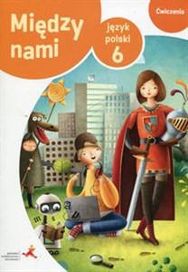 Picture of Między nami Język polski 6 Ćwiczenia Szkoła podstawowa