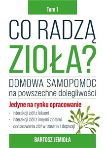 Picture of Co radzą zioła? Tom 1