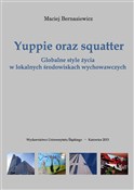 Zobacz : Yuppie ora... - Maciej Bernasiewicz