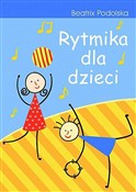 Zobacz : Rytmika dl... - Beatrix Podolska
