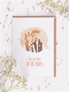 Obrazek Kartka Jak się żenić to się żenić