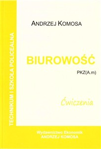 Obrazek Biurowość ćwiczenia PKZ (A.m) w.2021 EKONOMIK