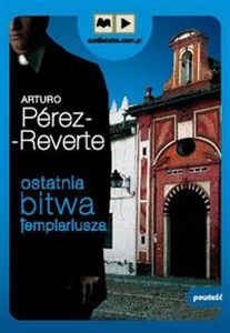 Obrazek Ostatnia bitwa templariusza