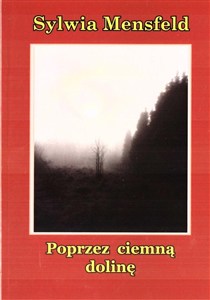 Obrazek Poprzez ciemną dolinę