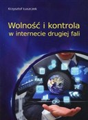 Książka : Wolność i ... - Krzysztof Łuszczek