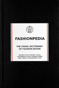 Picture of Fashionpedia The Visual Dictionary of Fashion Design
