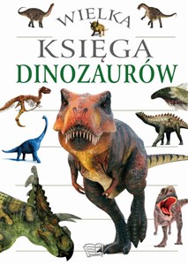 Obrazek Wielka Księga Dinozaurów