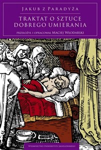 Obrazek Traktat o sztuce dobrego umierania