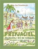 Przyjaciel... - Jan Twardowski -  foreign books in polish 