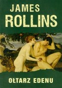 Ołtarz Ede... - James Rollins -  Książka z wysyłką do UK