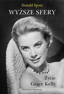 Obrazek Wyższe sfery Życie Grace Kelly