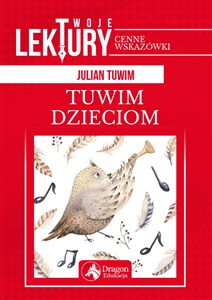 Obrazek Twoje lektury Tuwim dzieciom