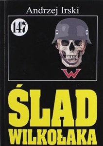 Obrazek Pan Samochodzik T.147 Ślad wilkołaka