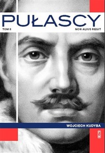 Picture of Pułascy Tom 2: Non alius regit