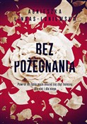 Bez pożegn... - Agnieszka Lingas-Łoniewska - Ksiegarnia w UK
