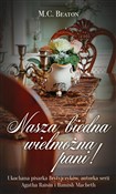 Książka : Nasza bied... - M.C. Beaton
