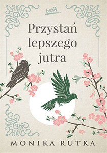 Obrazek Przystań lepszego jutra