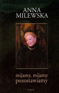 Picture of Mijamy mijamy pozostawiamy