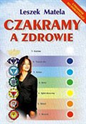 Zobacz : Czakramy a... - Leszek Matela