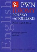 Zobacz : Idiomy pol... - Danuta Wolfram-Romanowska, Przemysław Kaszubski, Martin Parker