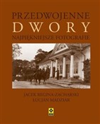 Przedwojen... - Jacek Reginia-Zacharski -  Książka z wysyłką do UK