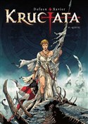 Polska książka : Krucjata 2... - Jean Dufaux, Philippe Xavier