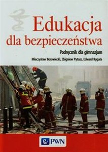 Obrazek Edukacja dla bezpieczeństwa Podręcznik dla gimnazjum Gimnazjum