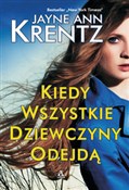 Kiedy wszy... - Jayne Ann Krentz -  Książka z wysyłką do UK