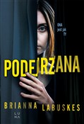 Podejrzana... - Brianna Labuskes -  Książka z wysyłką do UK