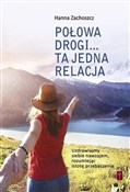 Połowa dro... - Hanna Zachoszcz - Ksiegarnia w UK