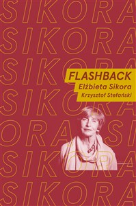 Obrazek Ludzie Świata Muzyki. Flashback. Elżbieta Sikora