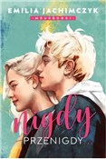 Nigdy prze... - Emilia Jachimczyk - Ksiegarnia w UK