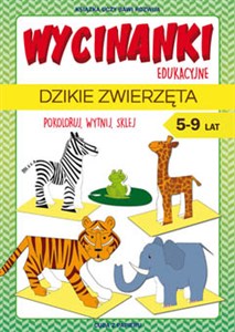 Obrazek Wycinanki edukacyjne. Dzikie zwierzęta Pokoloruj, wytnij, sklej. 5-9 lat
