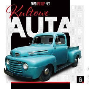 Obrazek Kultowe Auta 16 Ford Pickup 1951