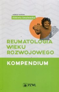Obrazek Reumatologia wieku rozwojowego Kompendium
