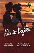 Dwie bajki... - Ewelina Nawara, Małgorzata Falkowska -  foreign books in polish 