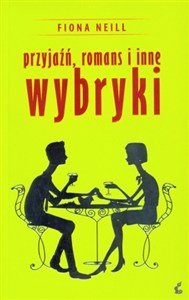 Picture of Przyjaźń, romans i inne wybryki