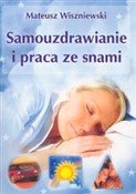 Zobacz : Samouzdraw... - Mateusz Wiszniewski