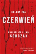 Kolory zła... - Małgorzata Oliwia Sobczak -  books in polish 