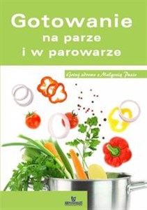 Obrazek Gotowanie na parze i w parowarze