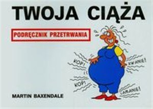 Obrazek Twoja ciąża Podręcznik przetrwania