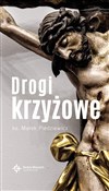 Zobacz : Drogi krzy... - Marek Piedziewicz