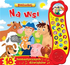 Obrazek Posłuchaj! Na wsi 18 fantastycznych dźwięków