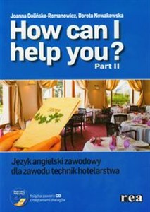 Obrazek How can I help you 2 z płytą CD Język angielski zawodowy dla zawodu technik hotelarstwa