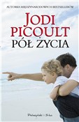 Zobacz : Pół życia ... - Jodi Picoult
