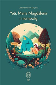 Obrazek Yeti, Maria Magdalena i niemowlę