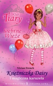 Picture of Klub Tiary Srebrne wieże Księżniczka Daisy i magiczna karuzela