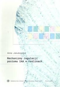 Obrazek Mechanizmy regulacji poziomu IAA w roślinach